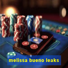 melissa bueno leaks